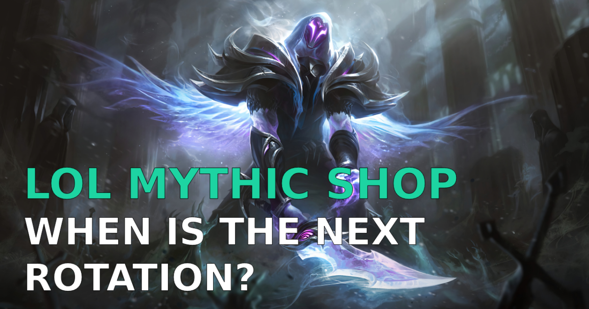LoL Mythic Shop What's in the Shop? RiftFeed
